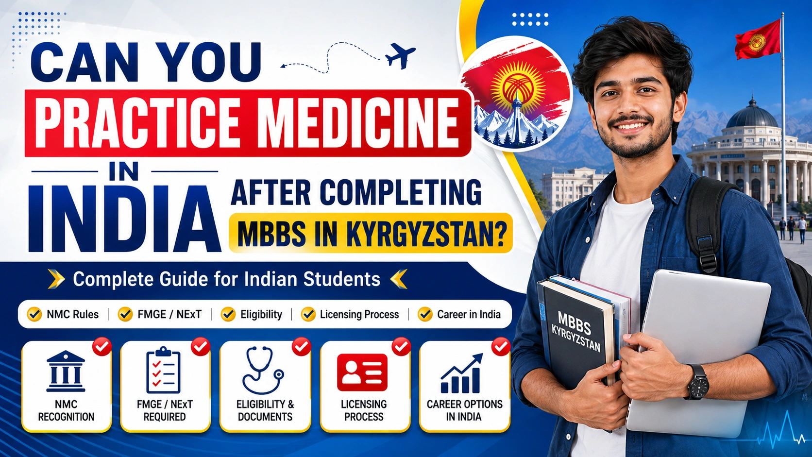 Can You Practice Medicine in India After Completing MBBS in Kyrgyzstan?
